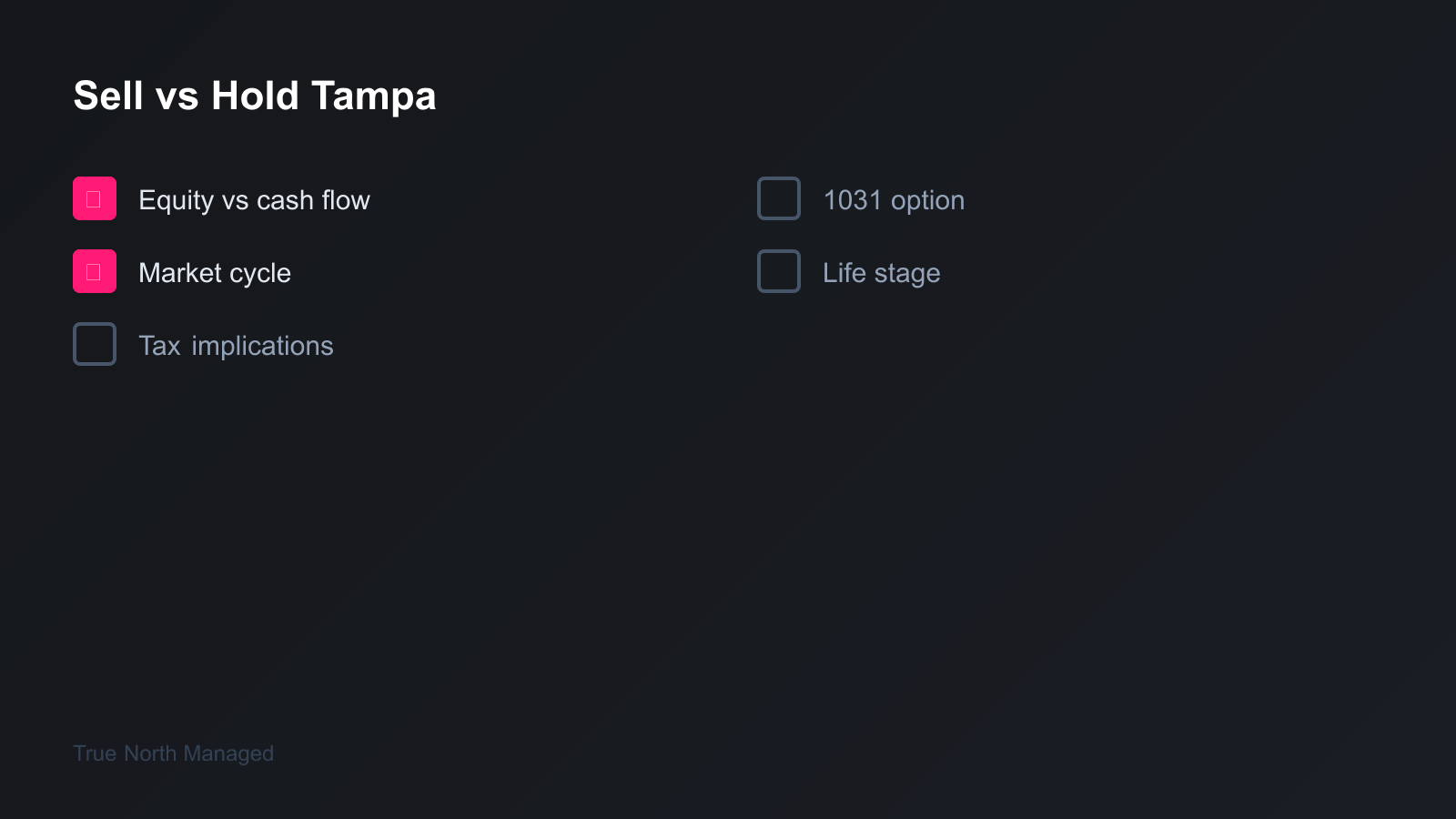 Sell vs hold Tampa evaluation